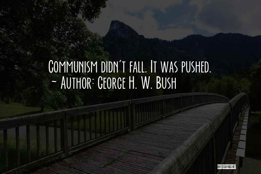 George H. W. Bush Quotes 2254970