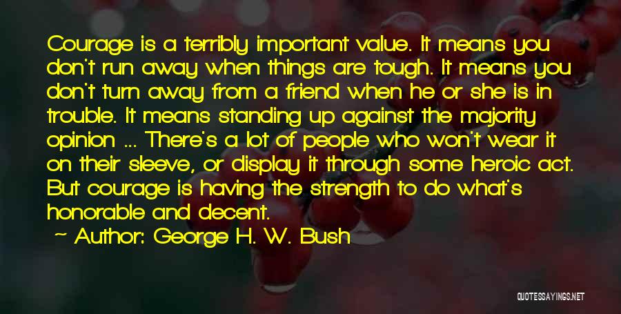 George H. W. Bush Quotes 732429