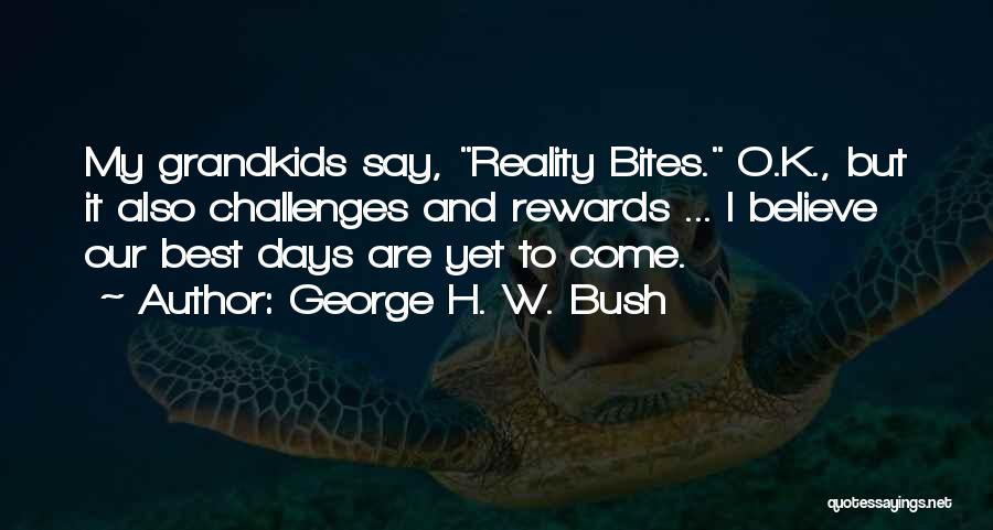 George H. W. Bush Quotes 738860