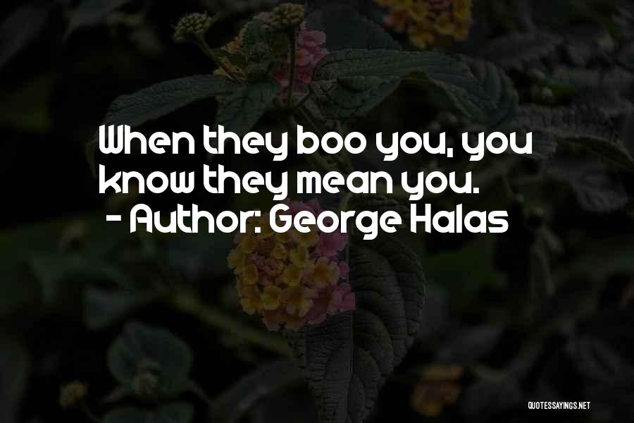 George Halas Quotes 1833766