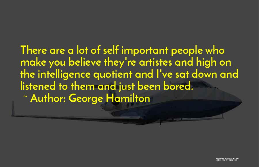 George Hamilton Quotes 2142062