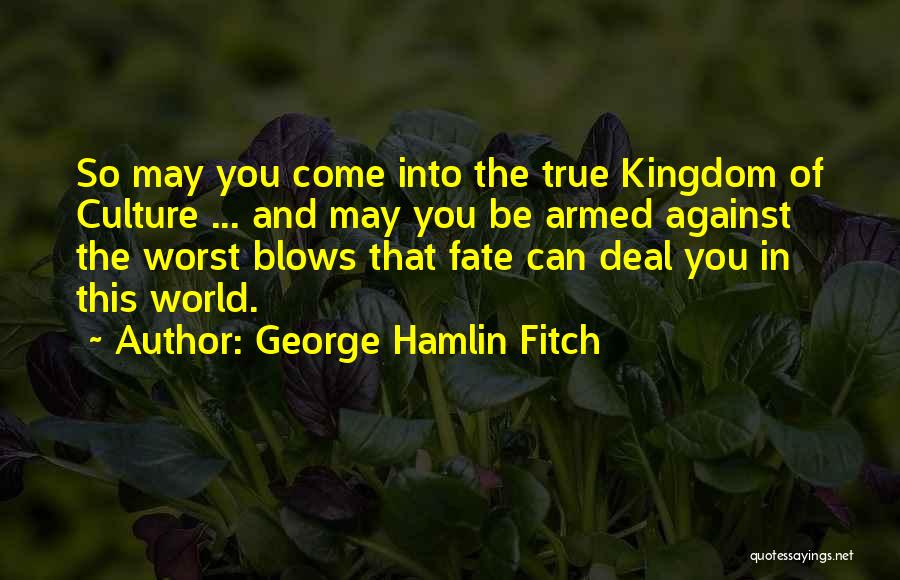 George Hamlin Fitch Quotes 2076233