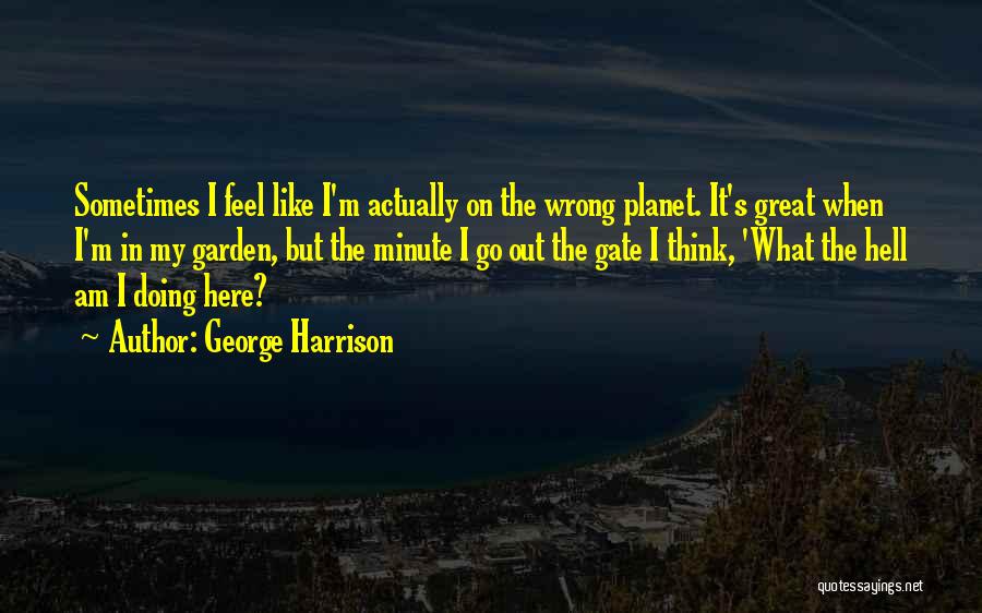 George Harrison Quotes 1005462