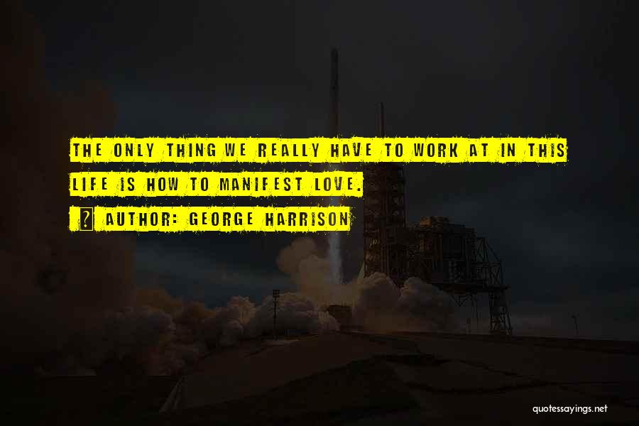 George Harrison Quotes 1386880