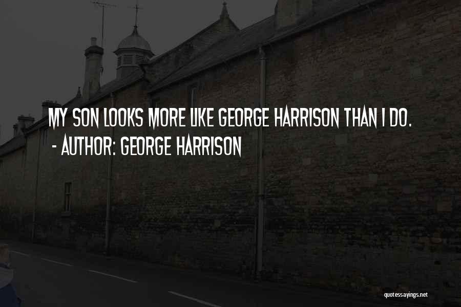 George Harrison Quotes 1523387