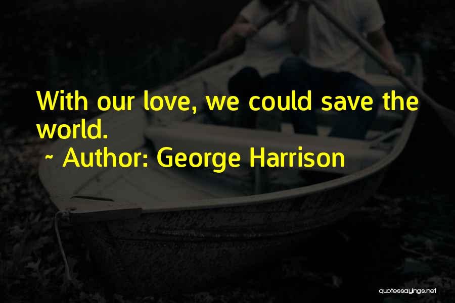 George Harrison Quotes 2044956
