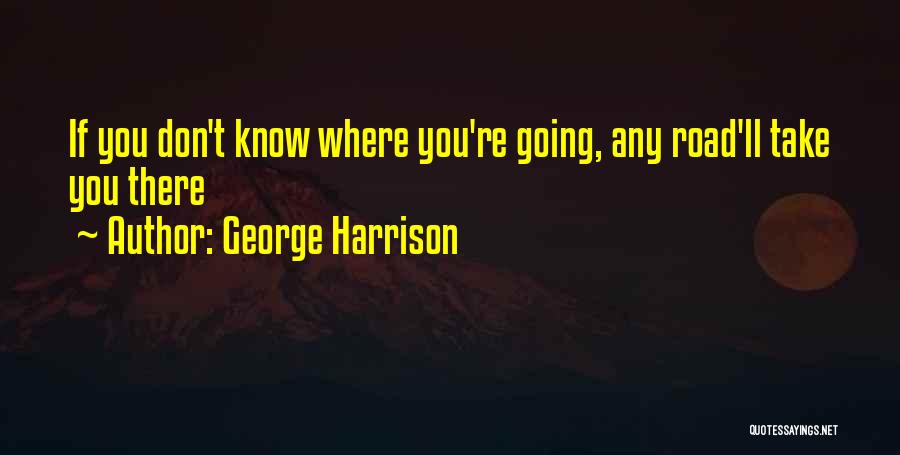 George Harrison Quotes 313996