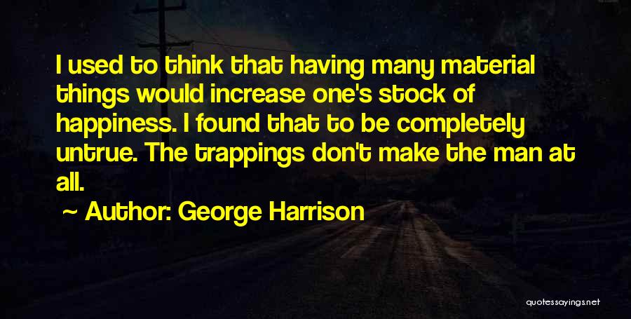 George Harrison Quotes 486054