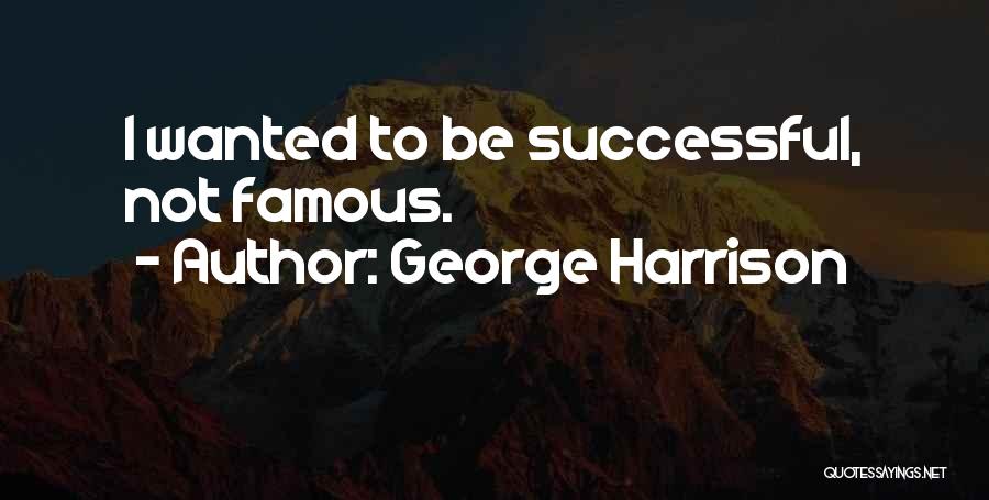 George Harrison Quotes 560701