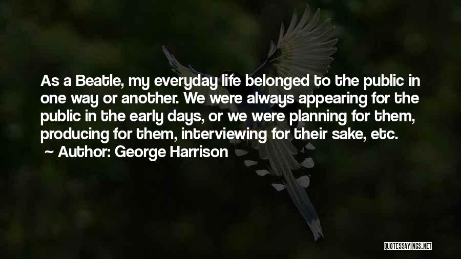 George Harrison Quotes 664209