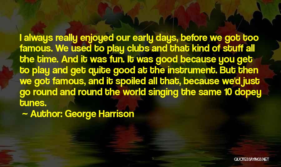 George Harrison Quotes 792412