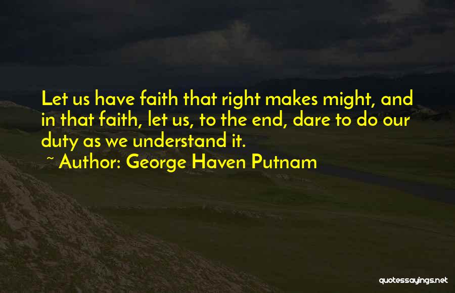 George Haven Putnam Quotes 95333