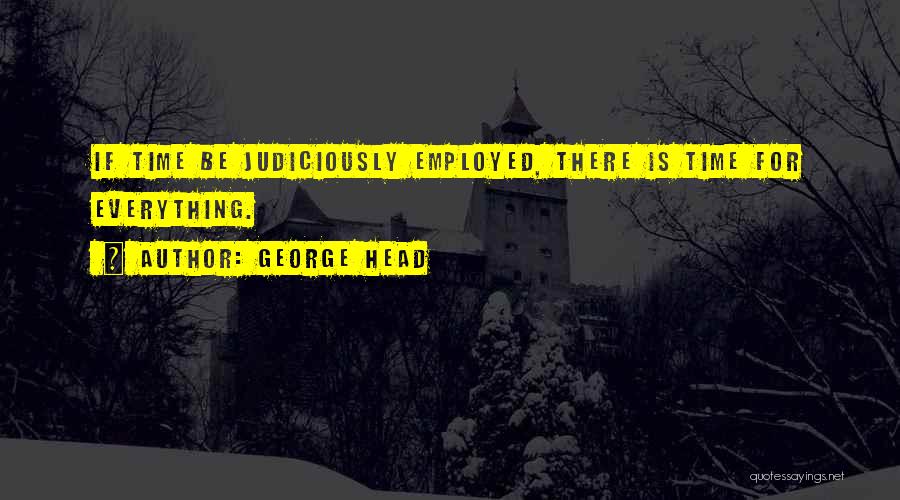 George Head Quotes 1964360