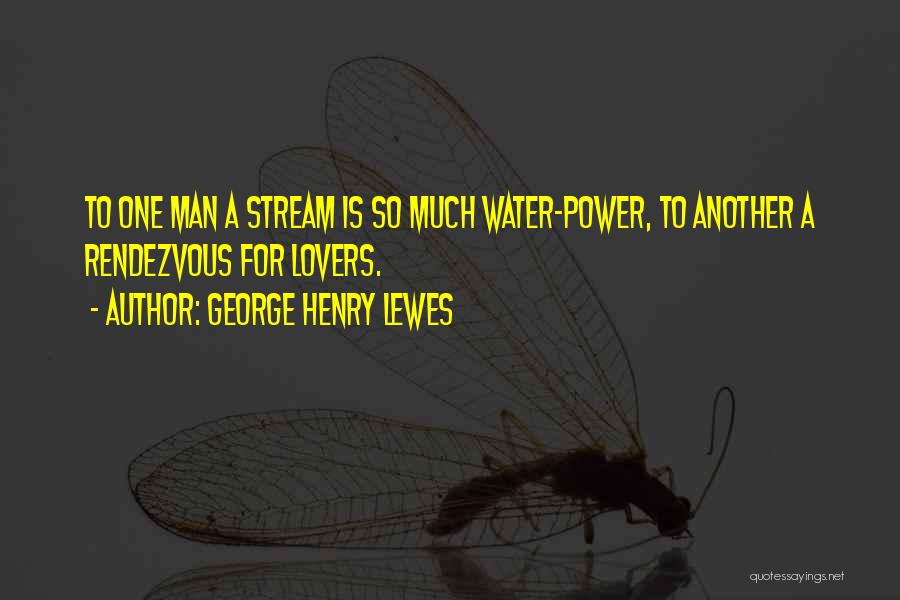 George Henry Lewes Quotes 1084935