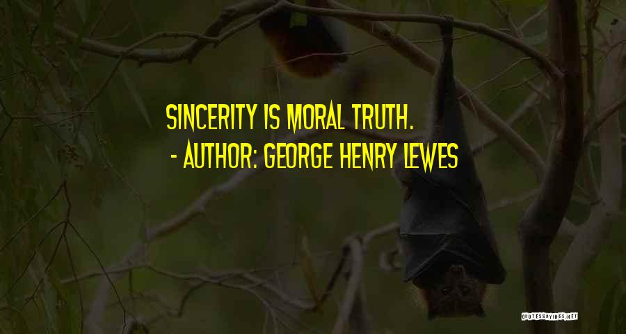 George Henry Lewes Quotes 1230443