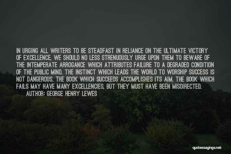 George Henry Lewes Quotes 1258872