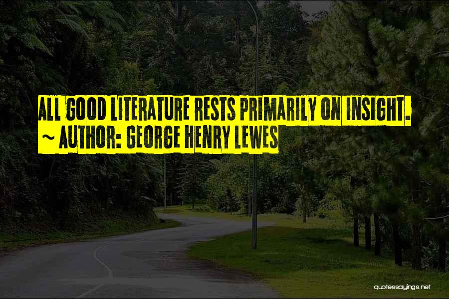 George Henry Lewes Quotes 1659153