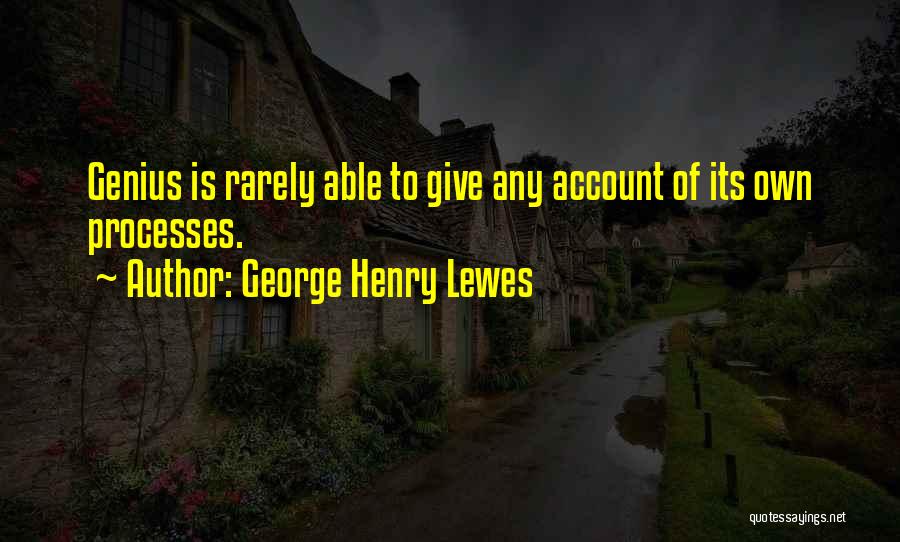 George Henry Lewes Quotes 1678913