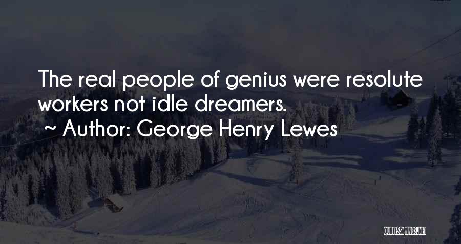 George Henry Lewes Quotes 204636