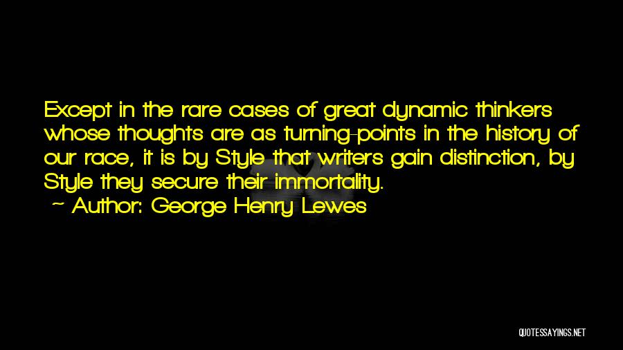 George Henry Lewes Quotes 418105