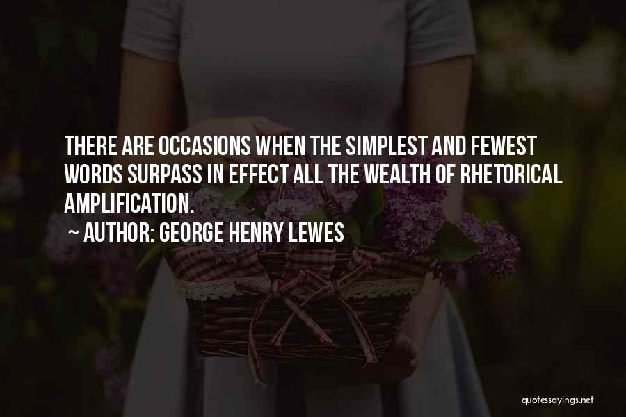 George Henry Lewes Quotes 471790