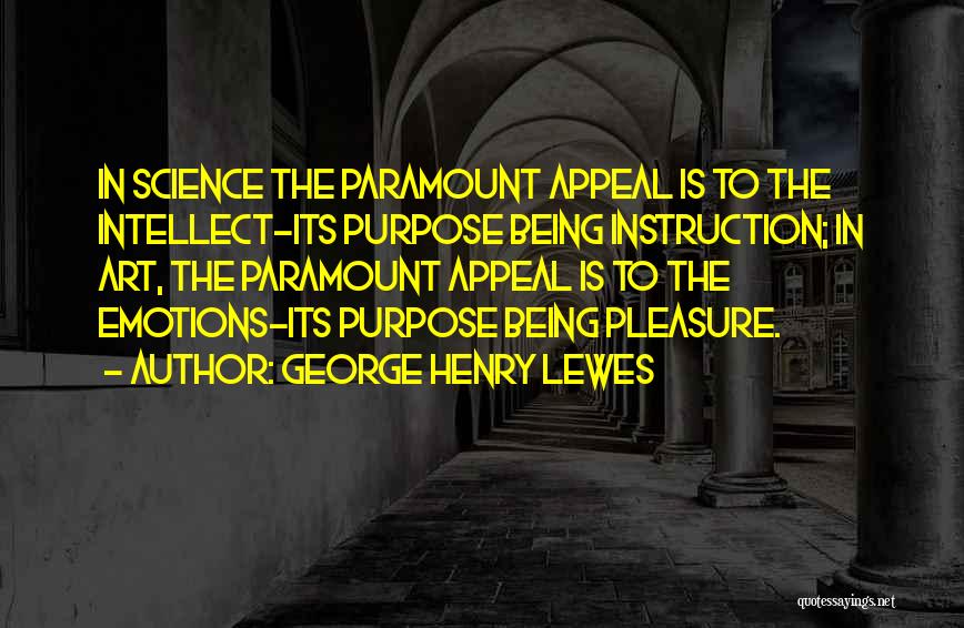 George Henry Lewes Quotes 471951