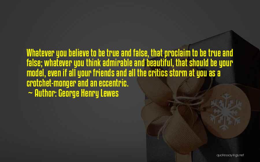 George Henry Lewes Quotes 508555
