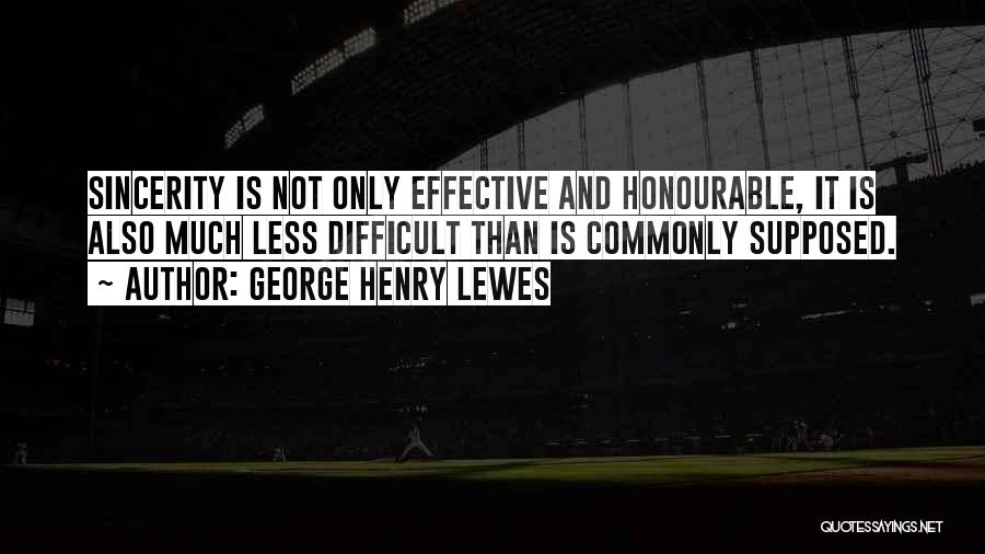 George Henry Lewes Quotes 846524