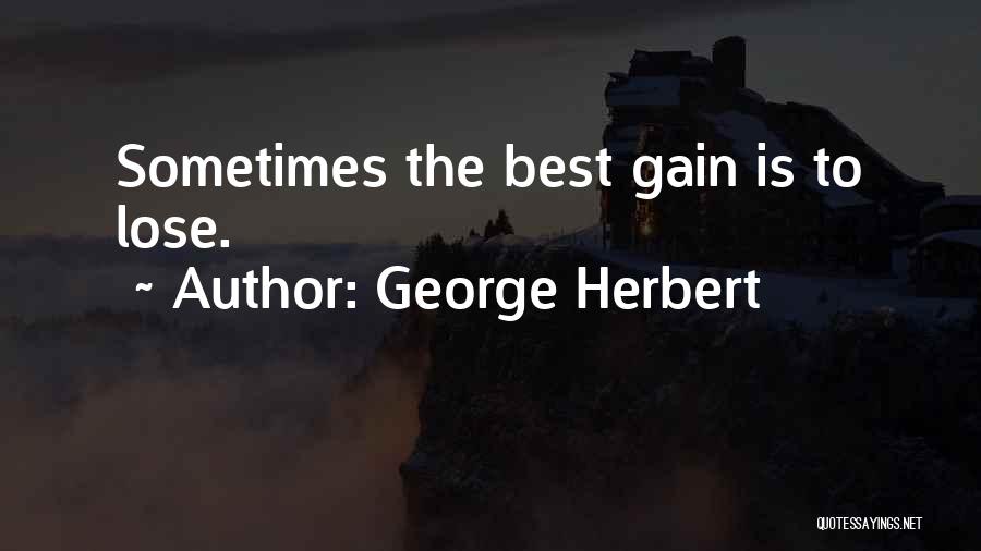 George Herbert Best Quotes By George Herbert