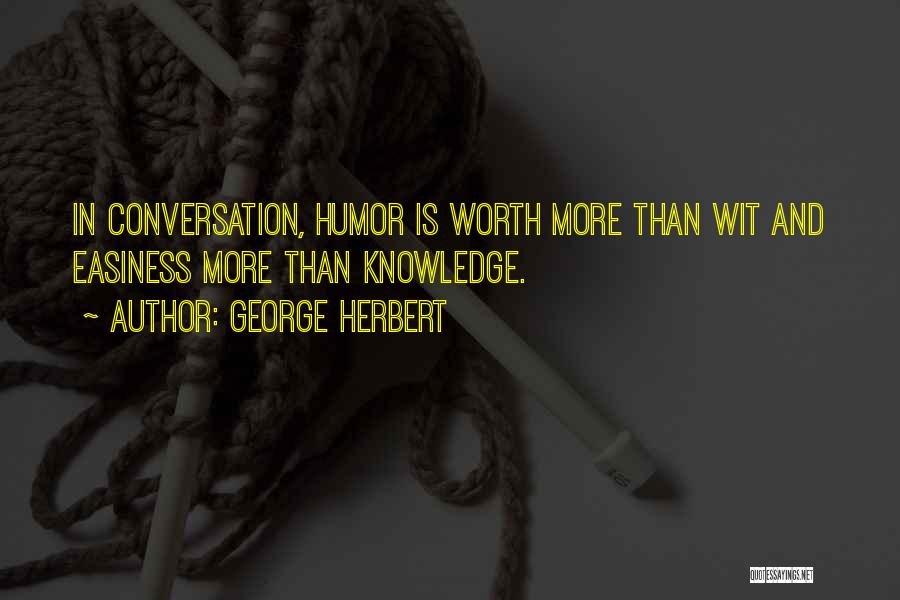 George Herbert Best Quotes By George Herbert