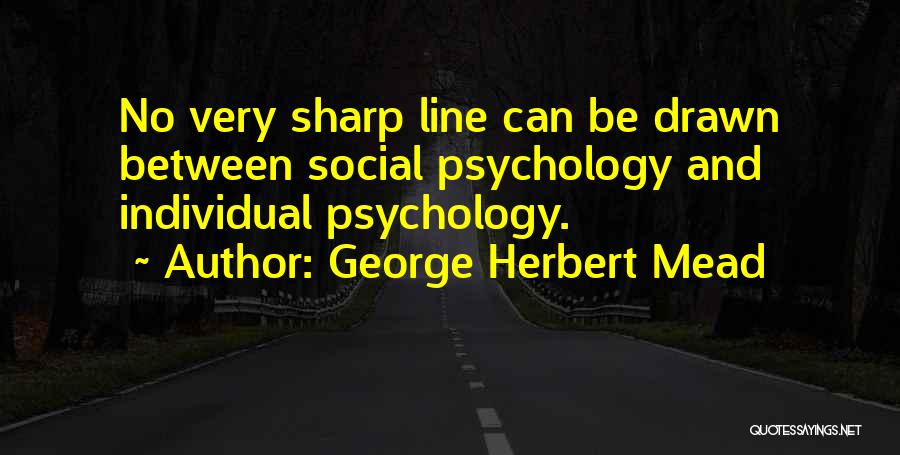 George Herbert Mead Quotes 1207329