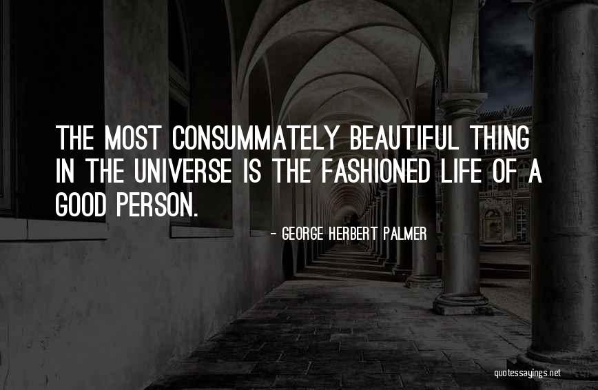 George Herbert Palmer Quotes 1143633 George Herbert Palmer Quotes 1143633
