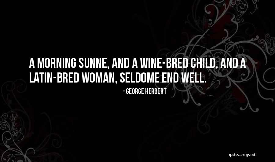 George Herbert Quotes 1196987 George Herbert Quotes 1196987