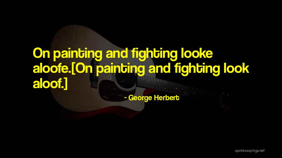 George Herbert Quotes 1385170