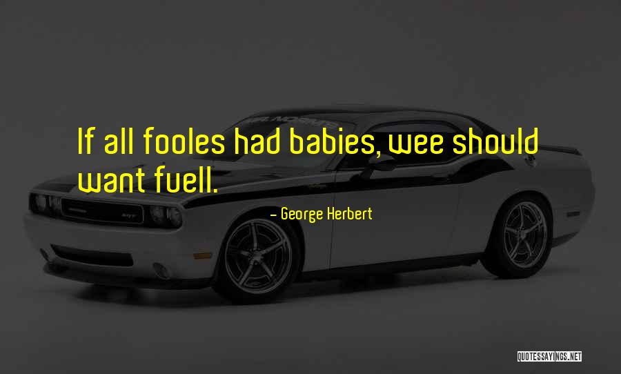George Herbert Quotes 2094914 George Herbert Quotes 2094914