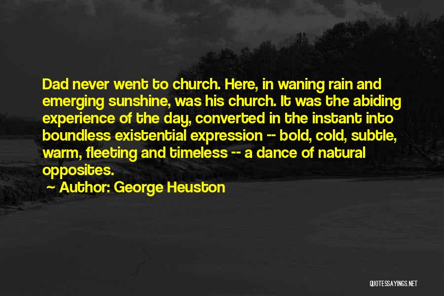 George Heuston Quotes 2059221