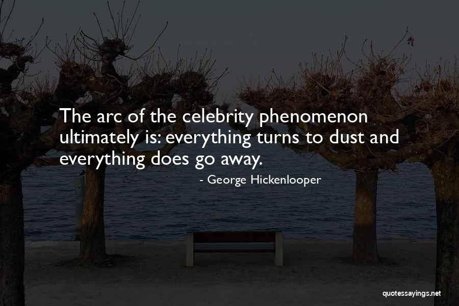 George Hickenlooper Quotes 625460