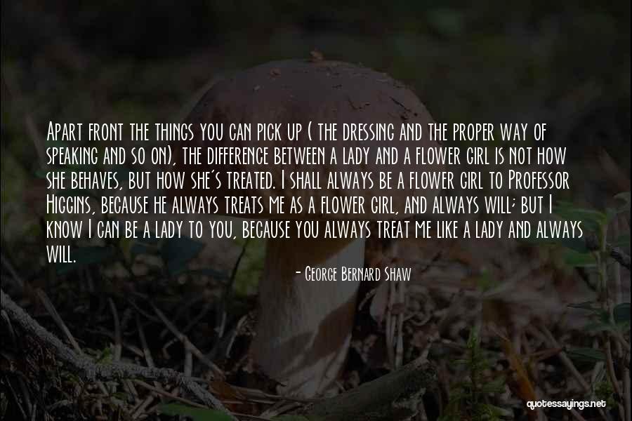 George Higgins Quotes By George Bernard Shaw George Higgins Quotes By George Bernard Shaw