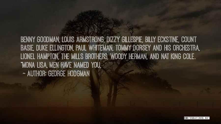 George Hodgman Quotes 1589445