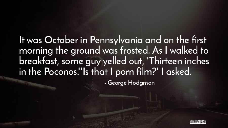 George Hodgman Quotes 1947357