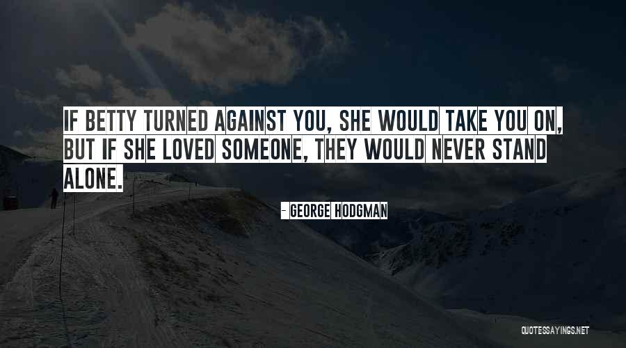 George Hodgman Quotes 206823 George Hodgman Quotes 206823