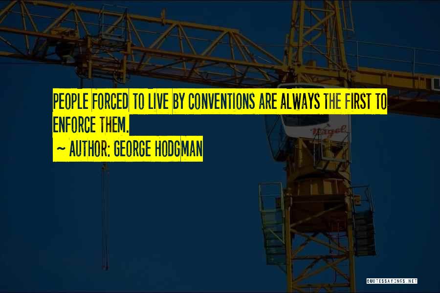 George Hodgman Quotes 2131062