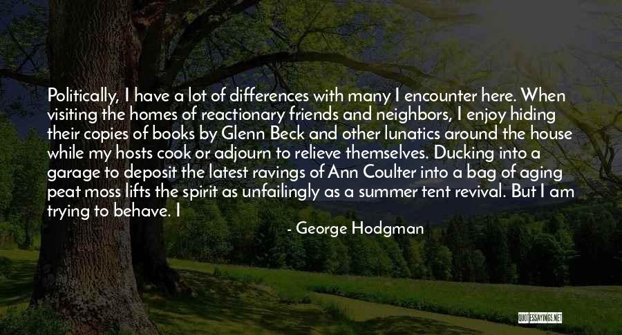 George Hodgman Quotes 746445