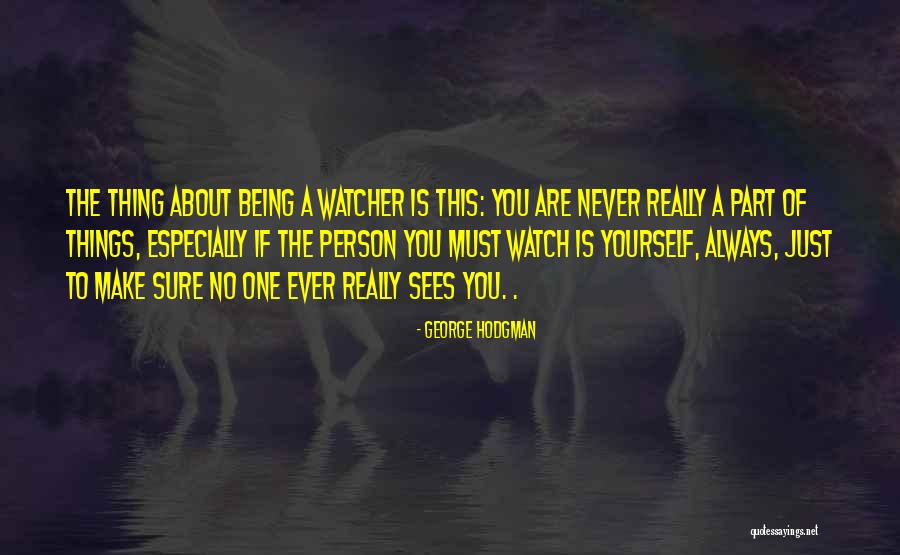 George Hodgman Quotes 760554 George Hodgman Quotes 760554