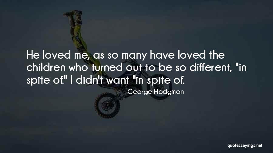 George Hodgman Quotes 86503 George Hodgman Quotes 86503