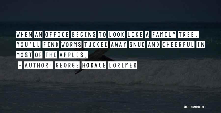 George Horace Lorimer Quotes 1227519