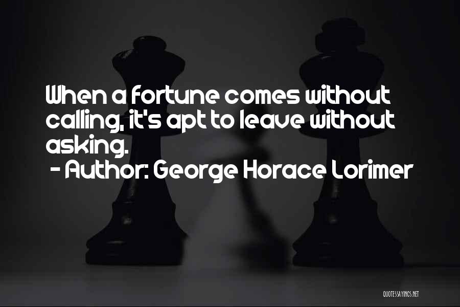 George Horace Lorimer Quotes 1470969