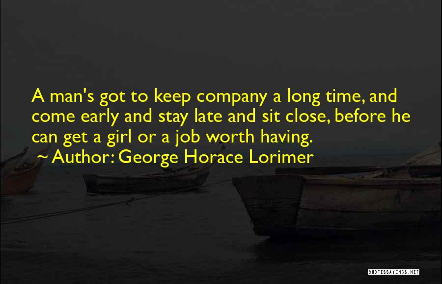 George Horace Lorimer Quotes 1704442