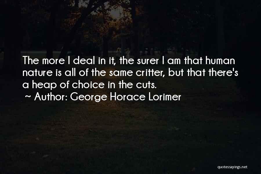 George Horace Lorimer Quotes 1729551