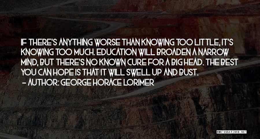 George Horace Lorimer Quotes 2000265